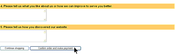 Enter your feedback or comments in the last two boxes, and then click on the "Confirm order and make payment" button